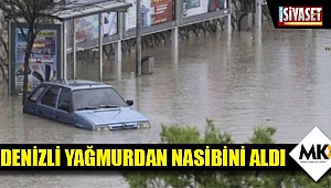 Denizli yağmurdan nasibini aldı