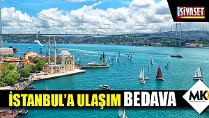 İstanbul’a ulaşım bedava
