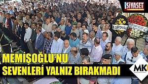 Memişoğlu’nu sevenleri yalnız bırakmadı