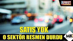 O sektör resmen durdu