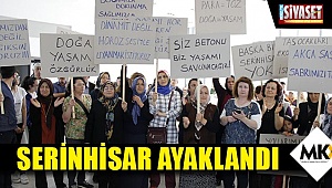 Serinhisar ayaklandı