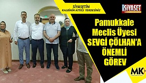 Sevgi Çölhan'a önemli görev