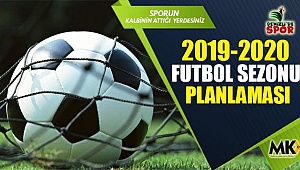 2019-2020 futbol sezonu planlaması