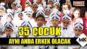 35 çocuk aynı anda erkek olacak