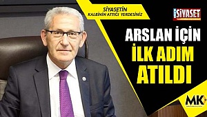 Arslan, için ilk adım atıldı