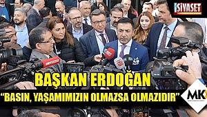 Başkan Erdoğan: “Basın, yaşamımızın olmazsa olmazıdır”