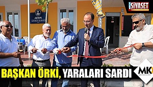 Başkan Örki, yaraları sardı