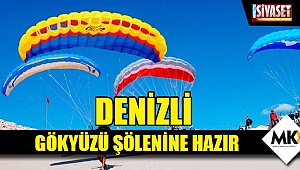 Denizli gökyüzü şölenine hazır