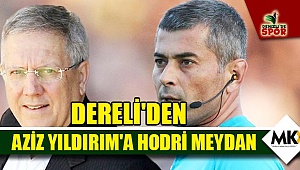Dereli'den Aziz Yıldırım'a hodri meydan
