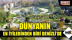 Dünyanın en iyilerinden biri Denizli'de