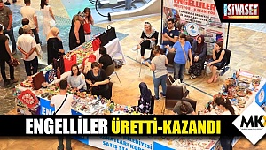 Engelliler üretti-kazandı
