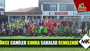 Önce camiler sonra sahalar renklendi