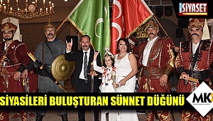 Siyasileri buluşturan sünnet düğünü