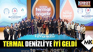 Termal Denizli'ye iyi geldi