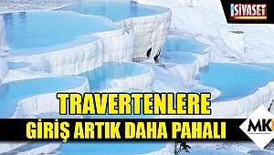 Travertenlere giriş artık daha pahalı
