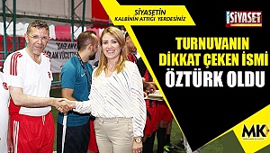 Turnuvanın dikkat çeken ismi Öztürk oldu