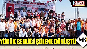 Yörük Şenliği şölene dönüştü