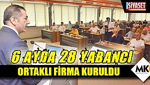 6 ayda 28 yabancı ortaklı firma kuruldu