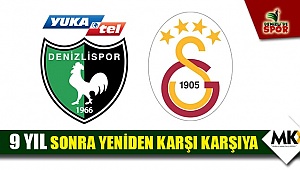 9 yıl sonra yeniden karşı karşıya