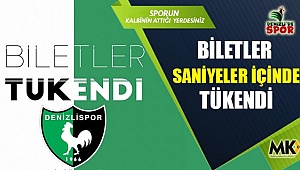 Biletler saniyeler içinde tükendi
