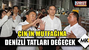 Çin'in mutfağına Denizli tatları değecek