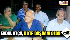 Erdal Otçu, DGTP başkanı oldu