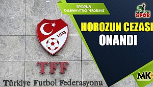 Horozun cezası onandı