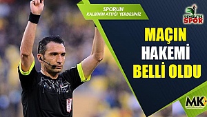 Maçın hakemi belli oldu