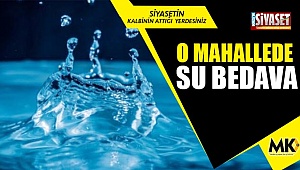 O mahallede su bedava