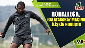 Rodallega, Galatasaray maçına ilişkin konuştu