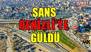 Şans Denizli'ye güldü