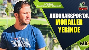 Akkonakspor’da moraller yerinde