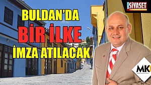 Buldan’da bir ilke imza atılacak