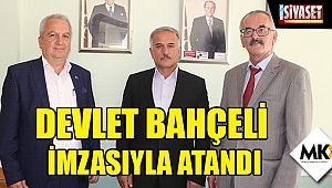 Devlet Bahçeli imzasıyla atandı