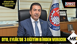 DTO, Eylül’de 3 eğitim birden verecek