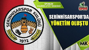 Serinhisarspor'da yönetim oluştu