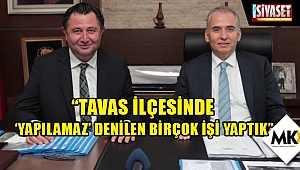 Zolan: Tavas İlçesinde “yapılamaz” denilen birçok işi yaptık