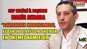 Akbaba: Saltanatın kaldırılması, karanlık devri sonlandıran en önemli hamledir
