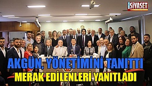 Akgün, yönetimini tanıttı