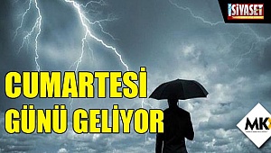 Cumartesi günü geliyor