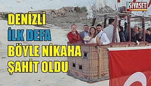 Denizli, ilk defa böyle nikaha şahit oldu