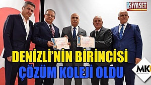 Denizli'nin birincisi Çözüm Koleji oldu