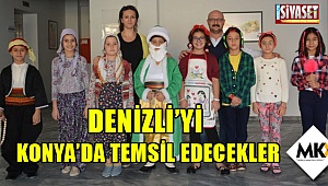Denizli'yi Konya'da temsil edecekler