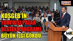 KOSGEB'in Yurtdışı Pazar Destek Programı büyük ilgi gördü