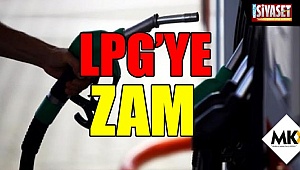 LPG'ye zam