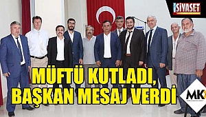 Müftü kutladı, başkan mesaj verdi
