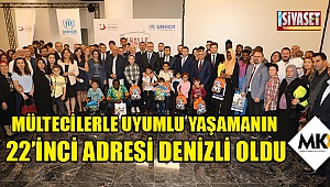 Mültecilerle uyumlu yaşamanın 22’inci adresi Denizli oldu