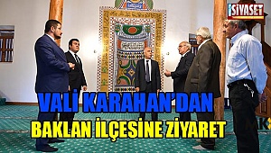 Vali Karahan’dan Baklan ilçesine ziyaret