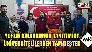 Yörük kültürünün tanıtımına üniversitelilerden tam destek