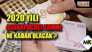 2020 yılı asgari ücret zammı ne kadar olacak ?